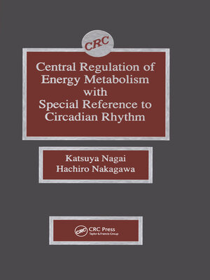 cover image of Central Regulation of Energy Metabolism With Special Reference to Circadian Rhythm